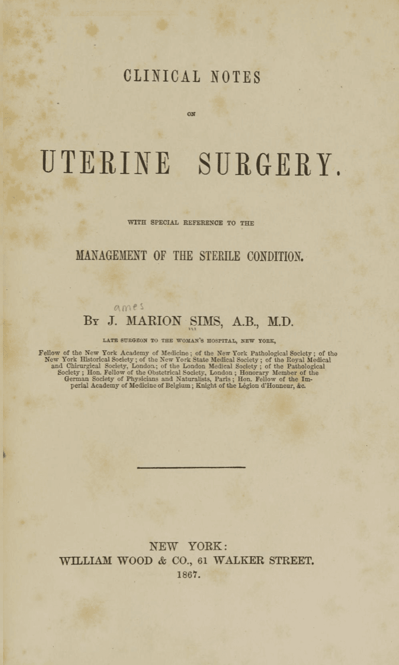 Cover page of the 1867 edition of "Clinical notes on uterine surgery" by J. Marion Sims